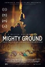 Watch Mighty Ground Zmovies