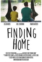 Watch Finding Home: A Feature Film for National Adoption Day Zmovies