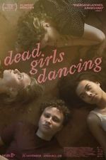 Watch Dead Girls Dancing 123netflix