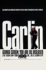 Watch George Carlin: You Are All Diseased (TV Special 1999) Zmovies