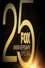 Watch FOX 25th Anniversary Special Zmovies