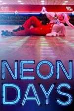 Watch Neon Days Zmovies