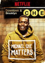 Watch Michael Che Matters (TV Special 2016) Zmovies