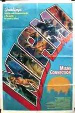 Watch Miami Connection Zmovies