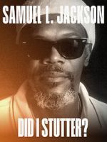 Watch Samuel L. Jackson: Did I Stutter? Zmovies