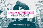 Watch Poly Styrene: I Am a Clich Zmovies