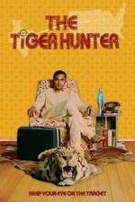 Watch The Tiger Hunter Zmovies