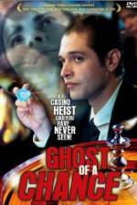 Watch Ghost of a Chance Zmovies