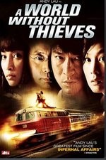 Watch A World Without Thieves Zmovies