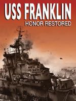 Watch USS Franklin: Honor Restored Zmovies