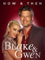 Watch Blake & Gwen: Now & Then Zmovies
