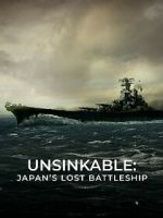 Unsinkable: Japan\'s Lost Battleship zmovies