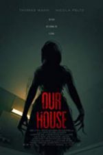 Watch Our House Zmovies