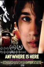 Watch Anywhere Is Here Zmovies