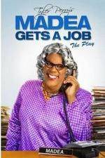 Watch Tyler Perry's Madea Gets a Job The Play Zmovies