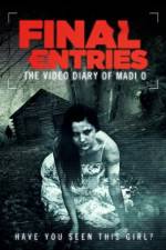 Watch The Video Diary of Madi O, Final Entries Zmovies