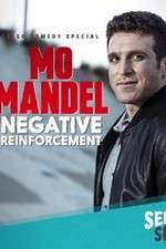 Watch Mo Mandel Negative Reinforcement Zmovies