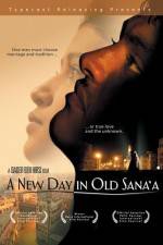 Watch A New Day in Old Sana'a Zmovies