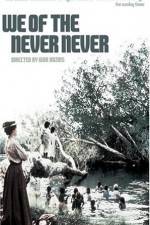 Watch We of the Never Never Zmovies
