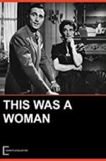 Watch This Was a Woman Zmovies