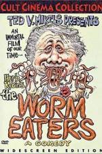 Watch The Worm Eaters Zmovies