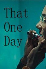 Watch That One Day Zmovies