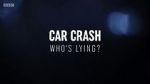 Watch Car Crash: Who\'s Lying? Zmovies