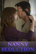 Watch Nanny Seduction Zmovies