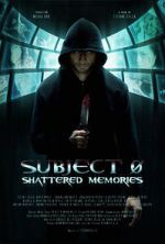 Watch Subject 0: Shattered Memories Zmovies