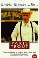 Watch Paris Trout Zmovies