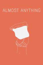 Watch Almost Anything Zmovies