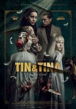 Watch Tin & Tina Zmovies