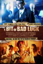 Watch A Bit of Bad Luck Zmovies