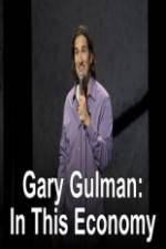 Watch Gary Gulman In This Economy Zmovies
