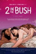 Watch 2 in the Bush: A Love Story Zmovies