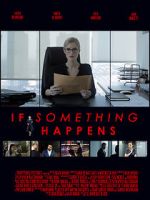 Watch If Something Happens Zmovies