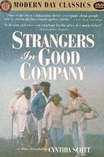 Watch Strangers in Good Company Zmovies