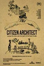 Watch Citizen Architect: Samuel Mockbee and the Spirit of the Rural Studio Zmovies