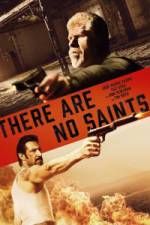 Watch There Are No Saints Zmovies