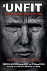 Watch Unfit: The Psychology of Donald Trump Zmovies