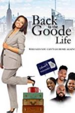 Watch Back to the Goode Life Zmovies