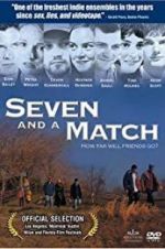 Watch Seven and a Match Zmovies