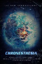Watch Chronesthesia Zmovies