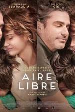 Watch Aire libre Zmovies