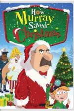 Watch How Murray Saved Christmas Zmovies