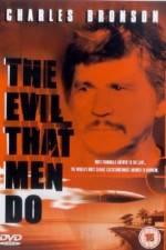 Watch The Evil That Men Do Zmovies