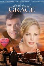 Watch For the Love of Grace Zmovies