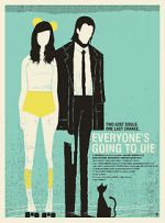 Watch Everyone\'s Going to Die Zmovies