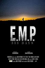 Watch E.M.P. 333 Days Zmovies