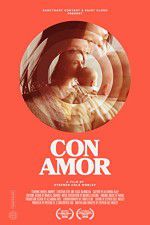 Watch Con Amor Zmovies